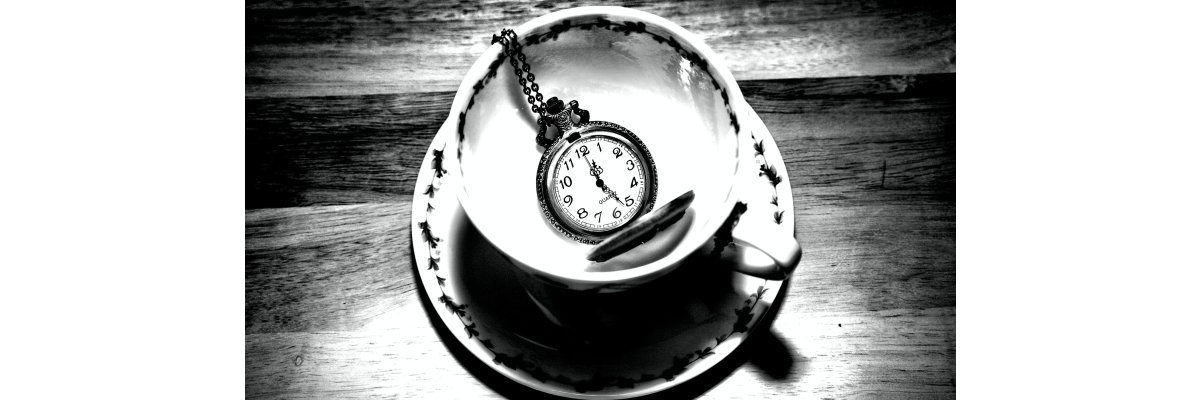 Abwarten und Tee trinken - Abwarten und Tee trinken